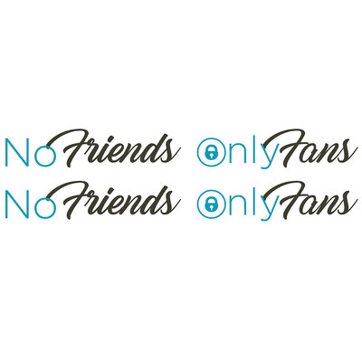 NO FRIENDS ONLY FANS - TWEE KLEUREN - STICKERS
