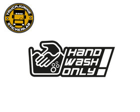 HAND WASH ONLY!  - SNIJSTICKER